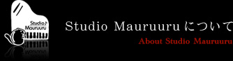 StudioMauruuruɂ